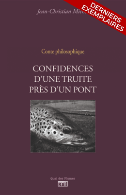 Conte philosophique Confidences d’une Truite près d’un pont