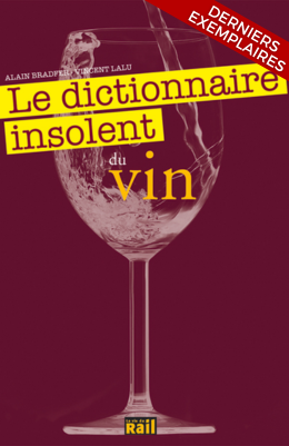 Dictionnaire insolent du vin