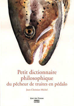 Petit dictionnaire philosophique du pêcheur de truites en pédalo – Image 2