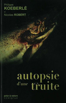 Autopsie d’une truite