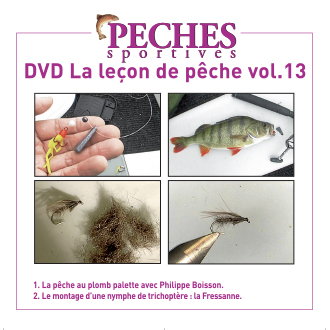 Pêches sportives DVD n°13 : La pêche au plomb palette + Montage d’une nymphe de trichoptère