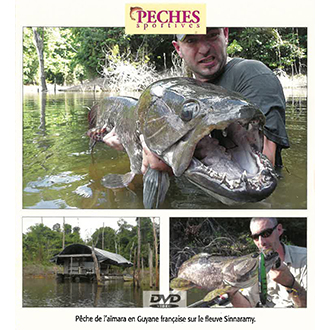 Pêches sportives DVD n°21 : Pêche de l'aïmara en Guyanne française sur le fleuve Sinnamary
