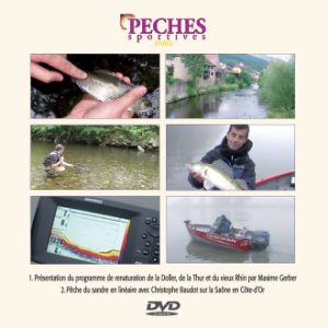 Pêches sportives DVD n°33 : Programme de renaturation de la Doller + Pêche du sandre en linéaire