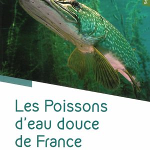 Les poissons d'eau douce de France