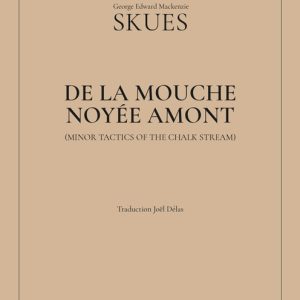 De la mouche noyée amont