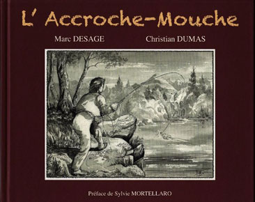 A lire : “L’Accroche-Mouche”