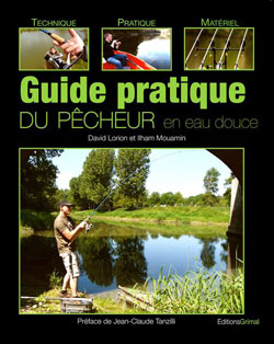 Le Guide pratique du pêcheur en eau douce