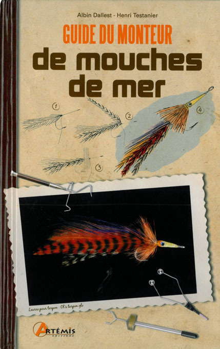 Un guide pour les monteurs de mouches de mer